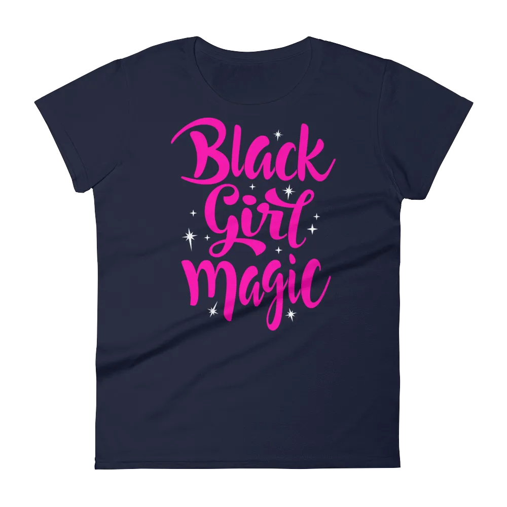 Black Girl Magic (Pink) Ladies short sleeve t-shirt