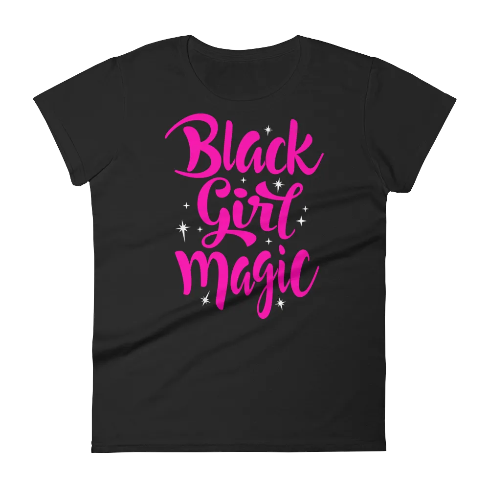 Black Girl Magic (Pink) Ladies short sleeve t-shirt