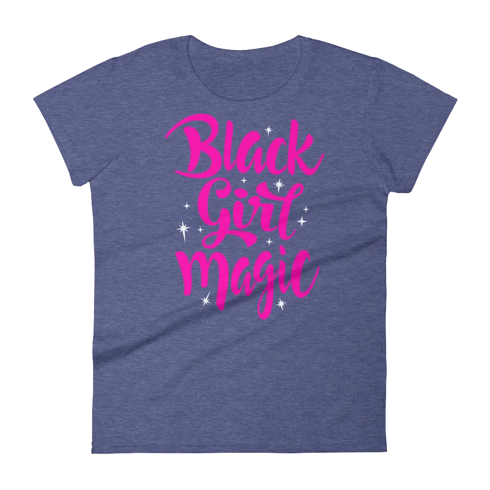 Black Girl Magic (Pink) Ladies short sleeve t-shirt