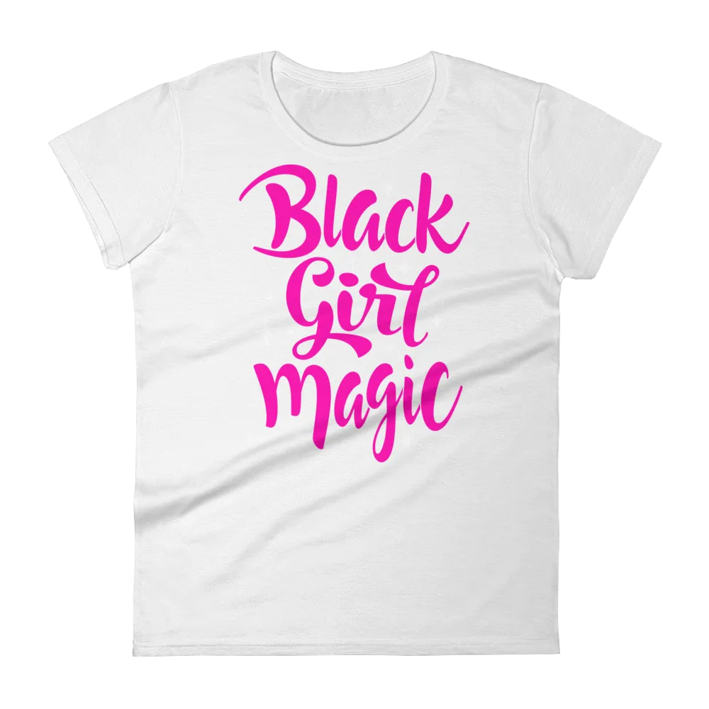Black Girl Magic (Pink) Ladies short sleeve t-shirt