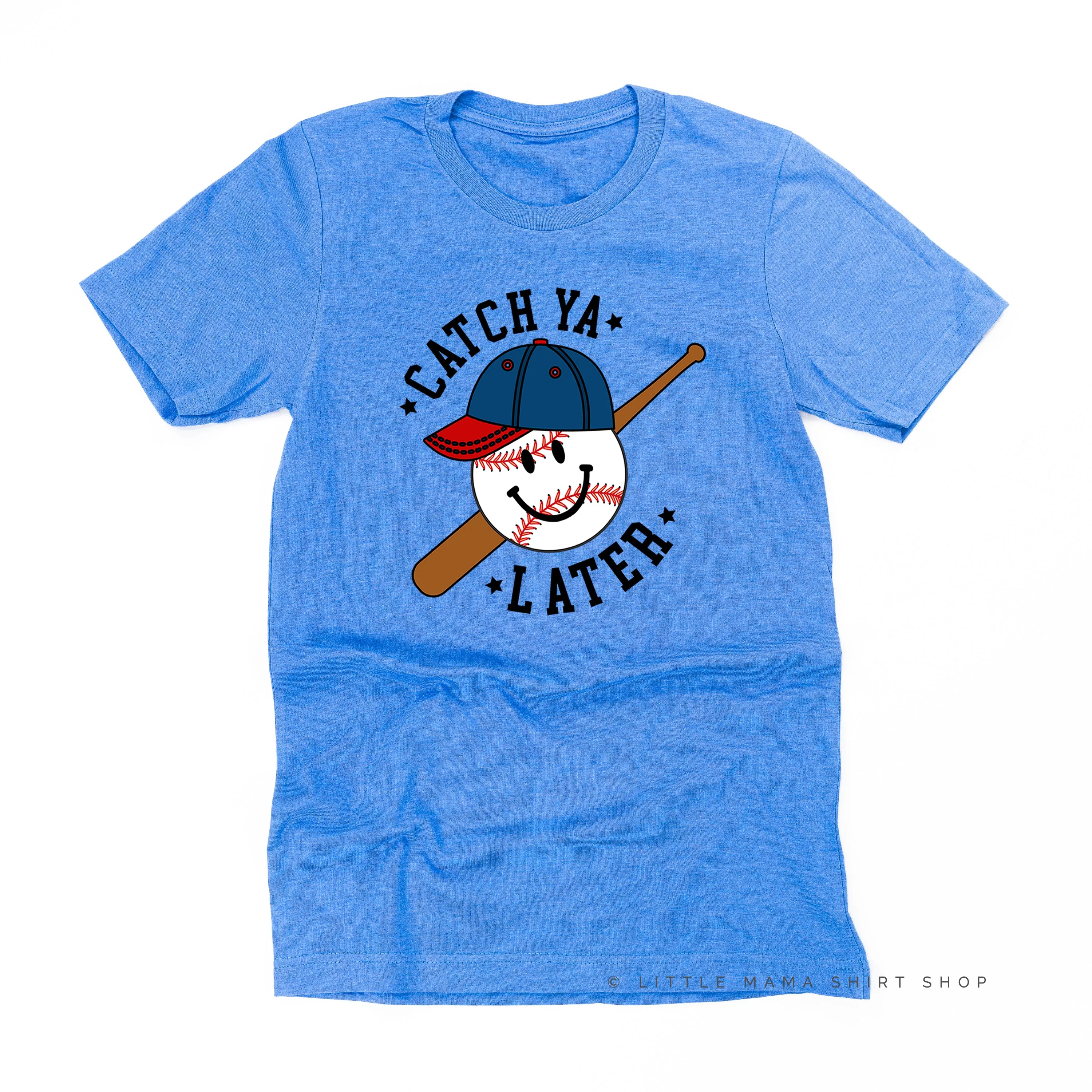 Catch Ya Later - Unisex Tee