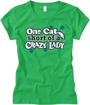 Cybertela Women's One Cat Short of A Crazy Lady, Funny Fitted T-Shirt