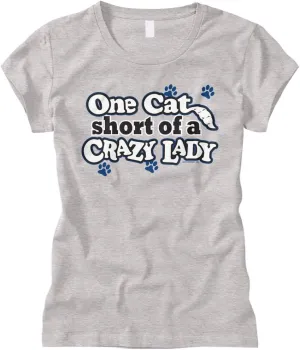 Cybertela Women's One Cat Short of A Crazy Lady, Funny Fitted T-Shirt