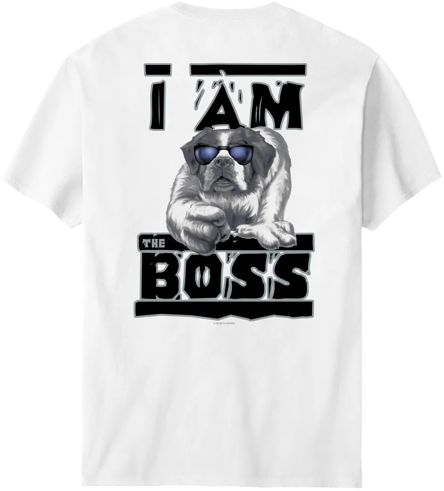 I Am The Boss T-Shirt