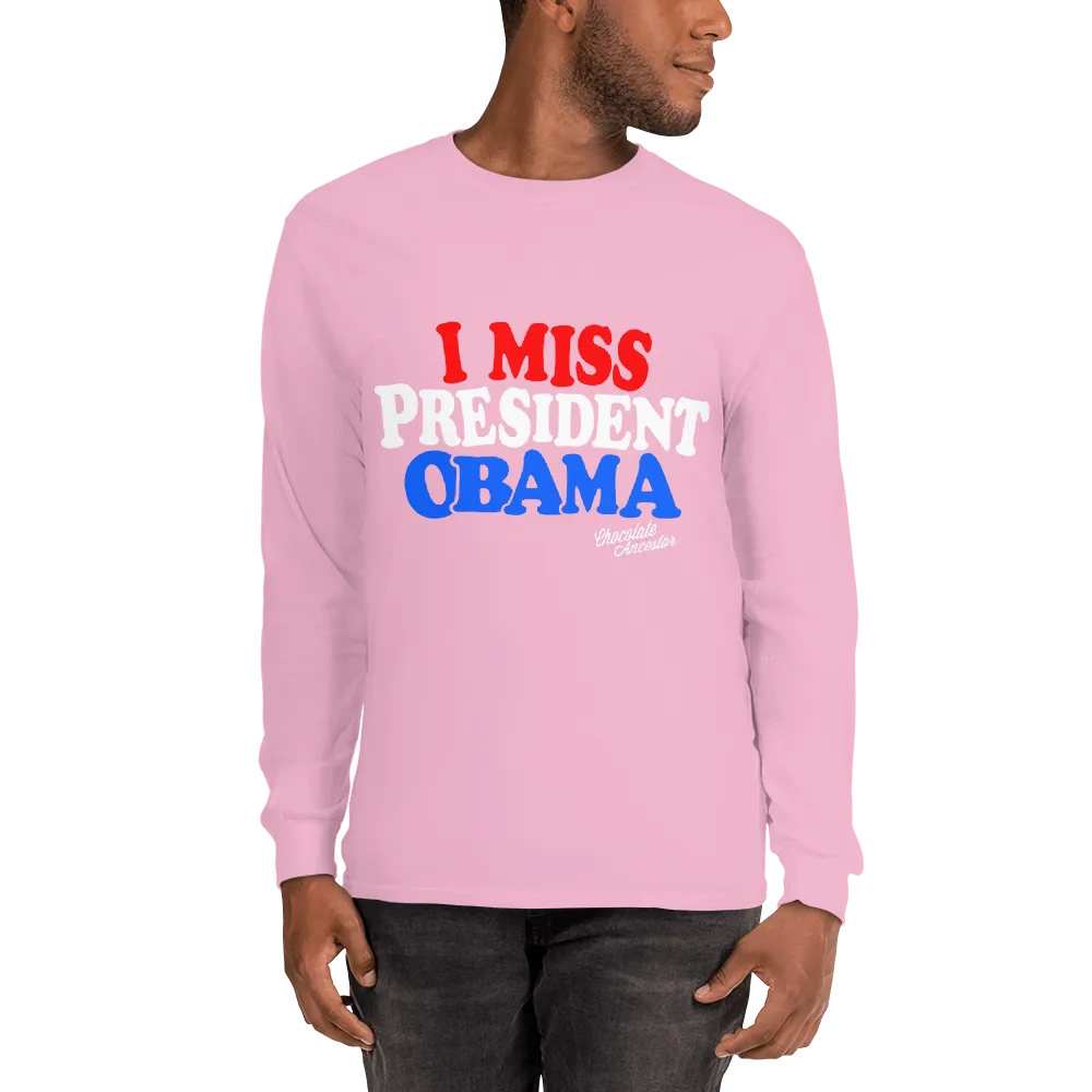 I Miss President Obama (RWB) Unisex Long Sleeve T-Shirt