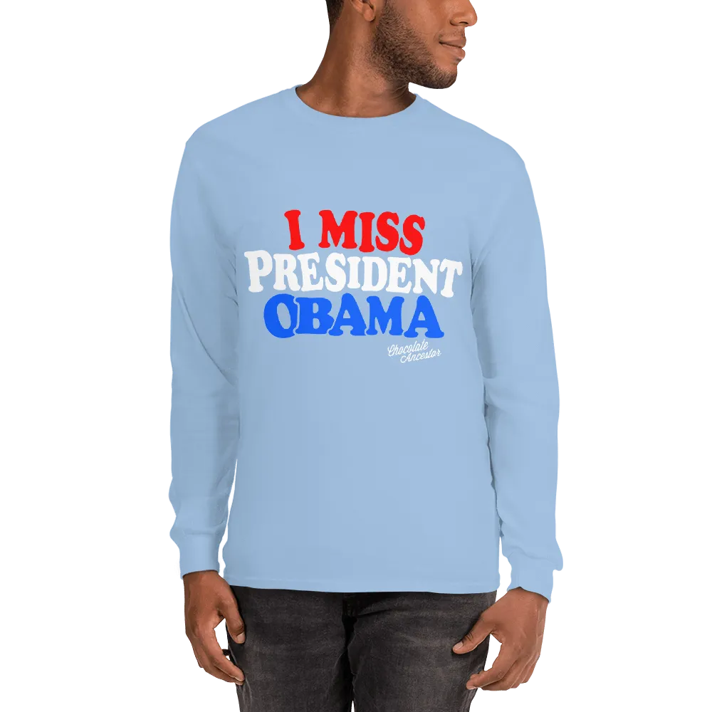 I Miss President Obama (RWB) Unisex Long Sleeve T-Shirt