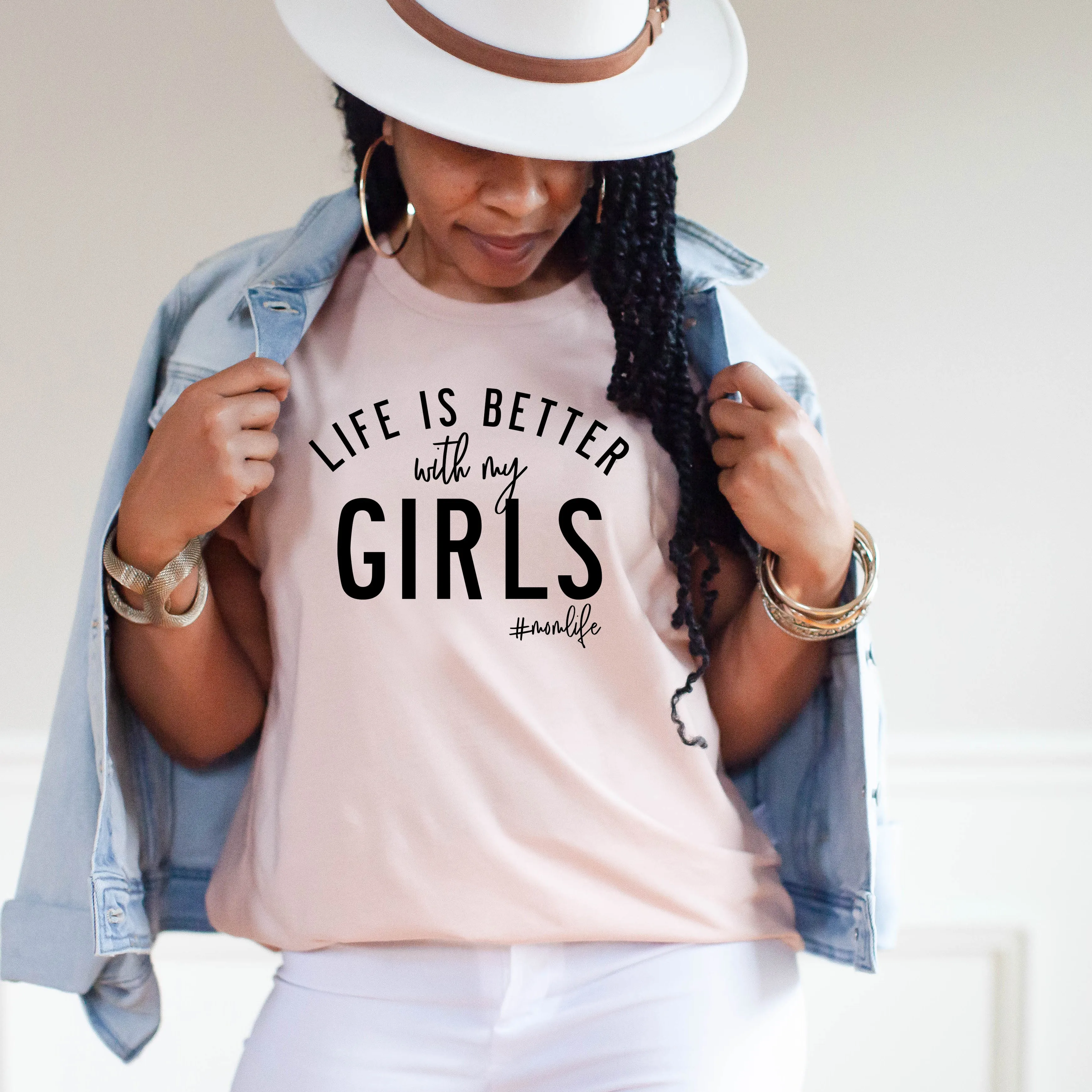 Life is Better with My Girls (Plural) - Original Design - Unisex Tee