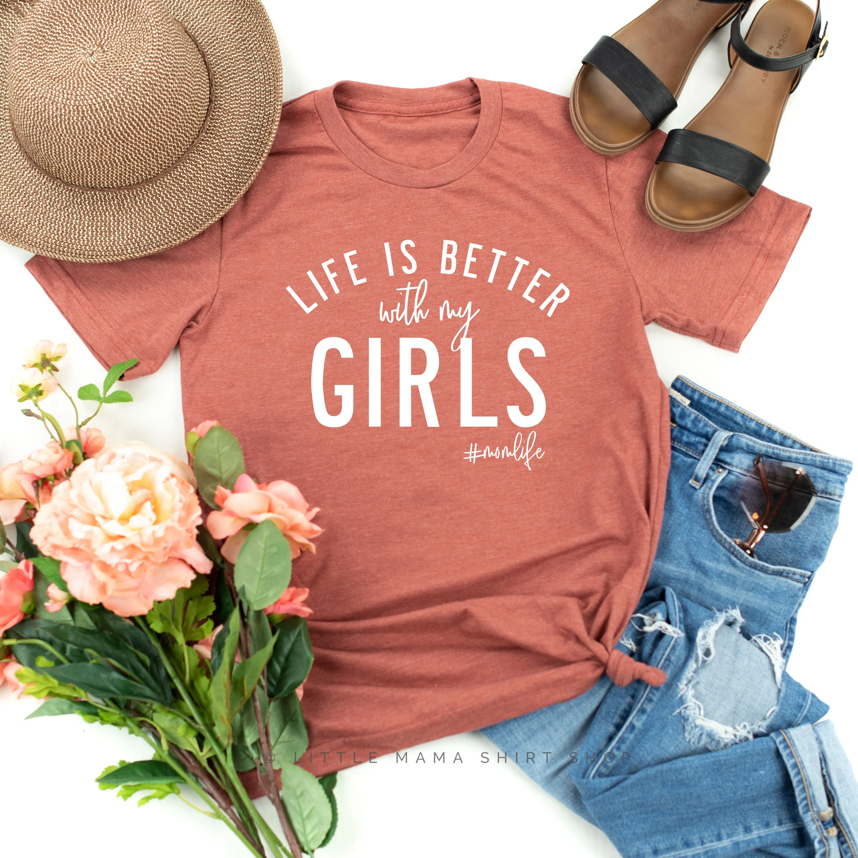 Life is Better with My Girls (Plural) - Original Design - Unisex Tee