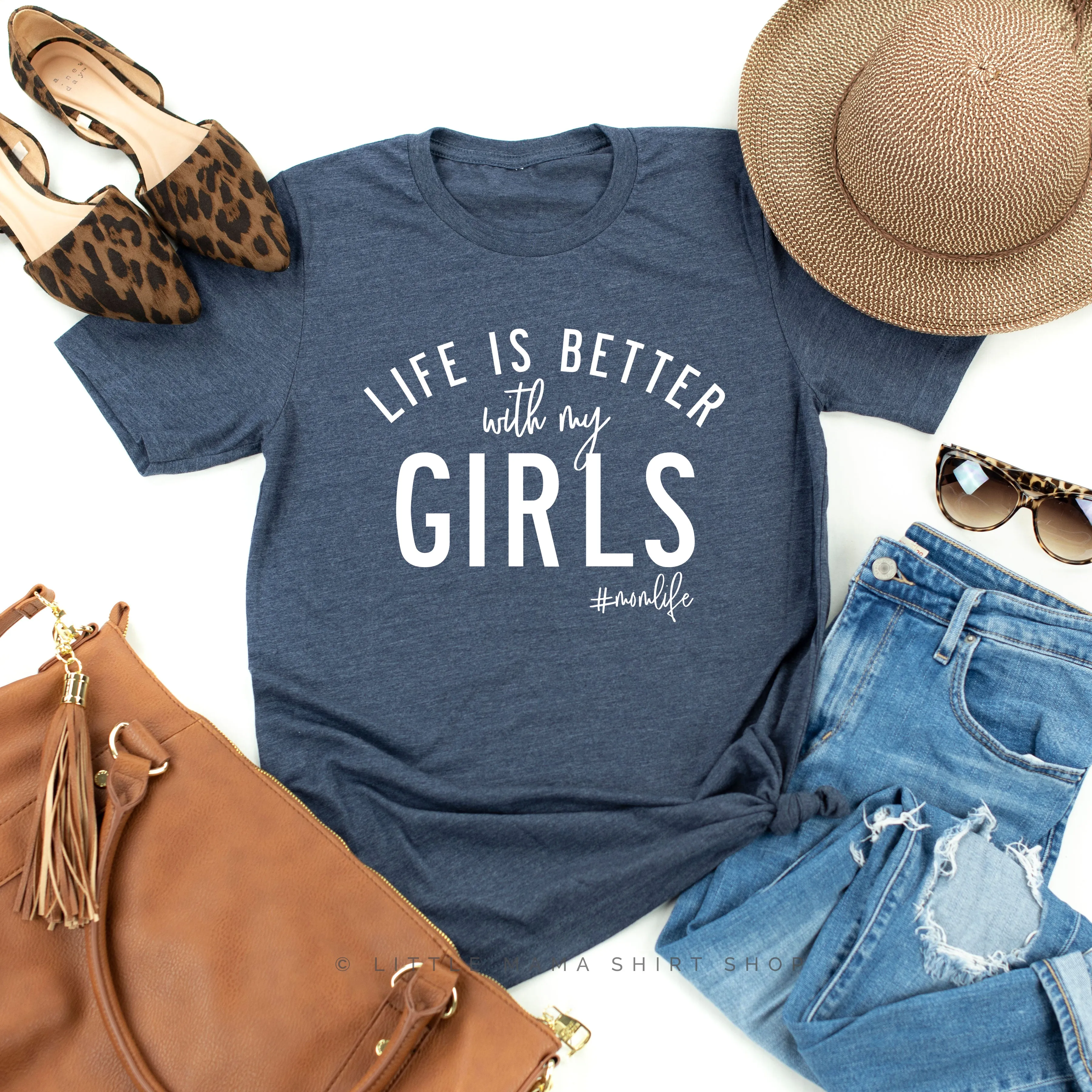 Life is Better with My Girls (Plural) - Original Design - Unisex Tee