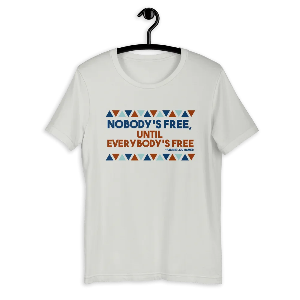 Nobody's Free Until Everybody's Free Fannie Lou Hamer Short-Sleeve Unisex T-Shirt