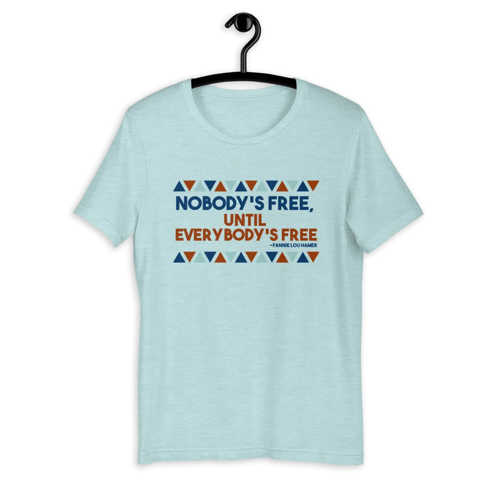 Nobody's Free Until Everybody's Free Fannie Lou Hamer Short-Sleeve Unisex T-Shirt