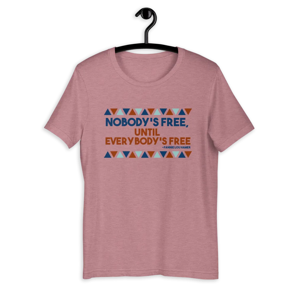 Nobody's Free Until Everybody's Free Fannie Lou Hamer Short-Sleeve Unisex T-Shirt