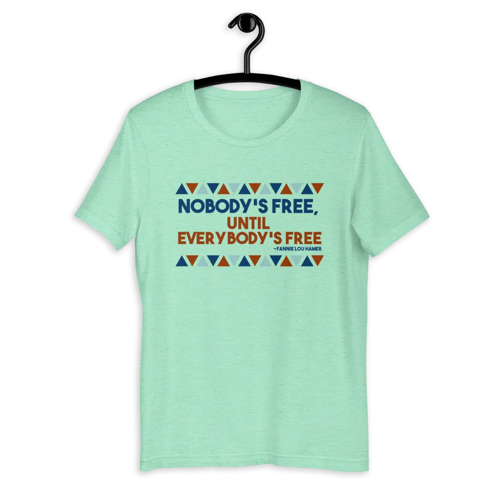 Nobody's Free Until Everybody's Free Fannie Lou Hamer Short-Sleeve Unisex T-Shirt