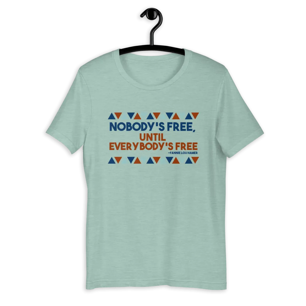 Nobody's Free Until Everybody's Free Fannie Lou Hamer Short-Sleeve Unisex T-Shirt
