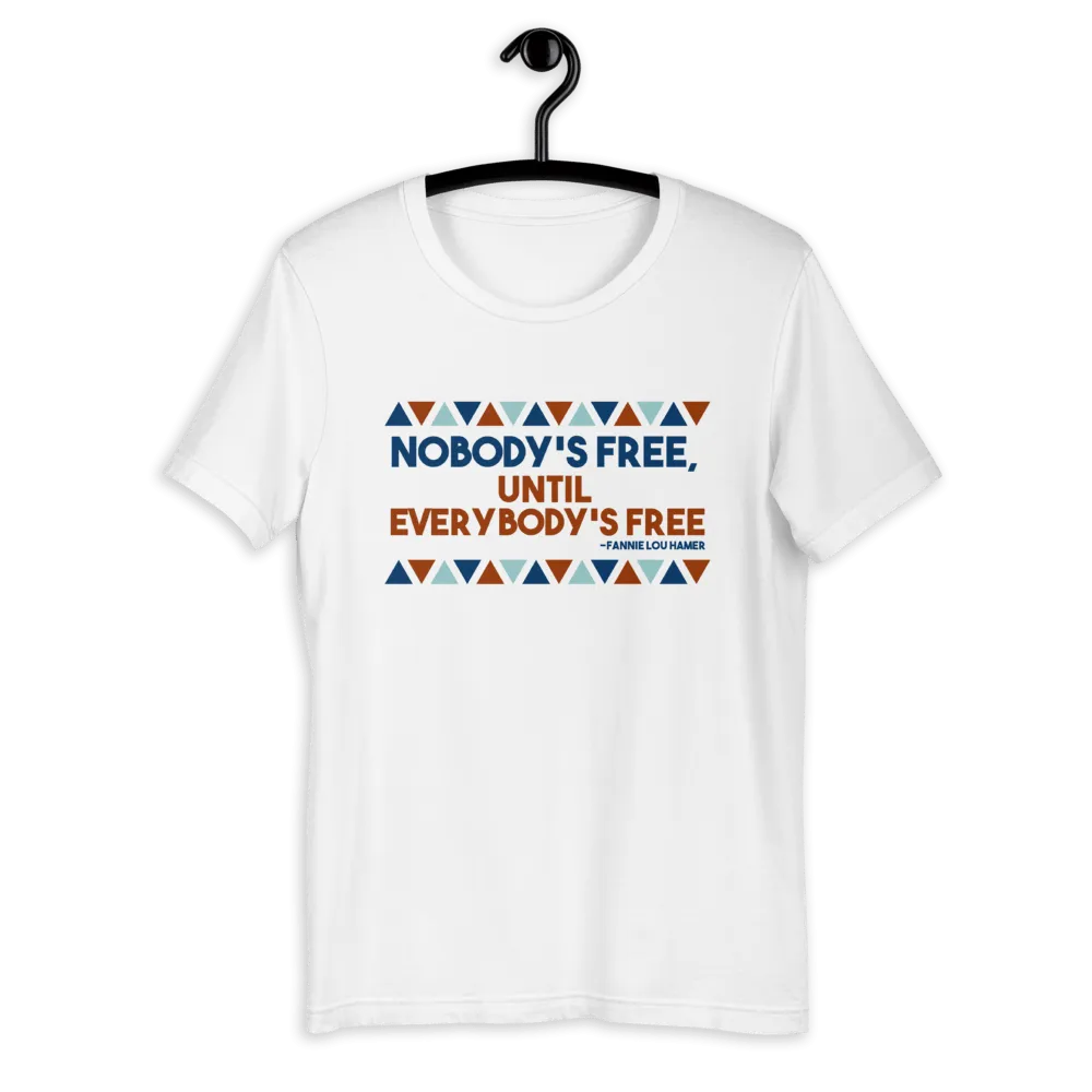 Nobody's Free Until Everybody's Free Fannie Lou Hamer Short-Sleeve Unisex T-Shirt