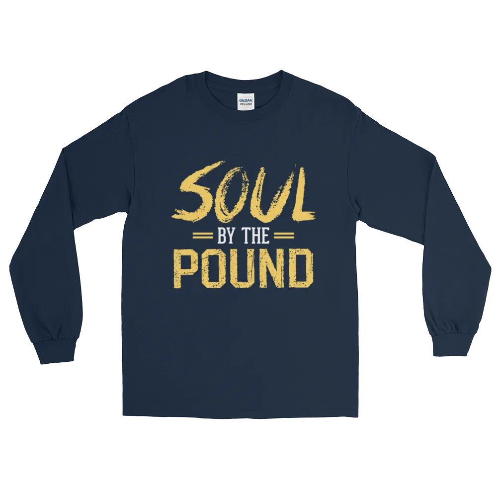 Soul by the Pound Long Sleeve Unisex T-Shirt
